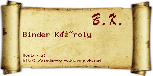 Binder Károly névjegykártya